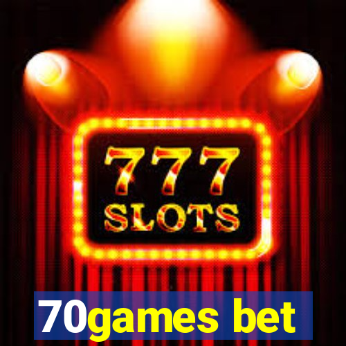 70games bet